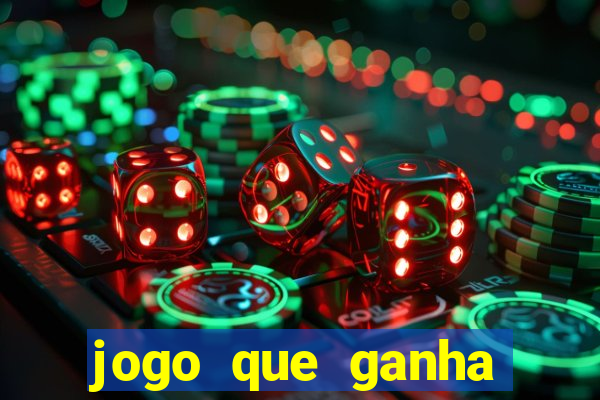 jogo que ganha dinheiro sem colocar dinheiro